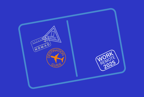 Graphic image of a passport with visa stamps that say "Digital Nomad Destination Guide" and "Work Remote 2025". Blue background with light blue, orange, and gray graphics.